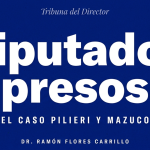 Columna del Dr. Ramón Flores Carrillo sobre los diputados presos Biaggio Pilieri y José Mazuco en Venezuela