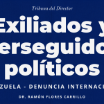 Columna del Dr. Ramón Flores Carrillo sobre exiliados y perseguidos políticos venezolanos