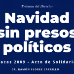Columna del Dr. Ramón Flores Carrillo sobre el acto Navidad sin presos políticos en Caracas 2009