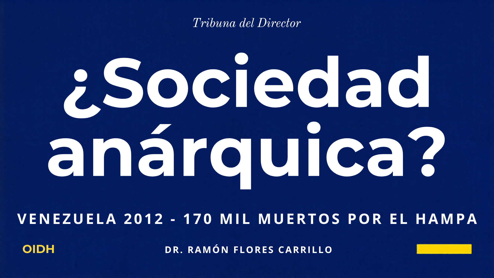 ¿Sociedad anárquica?